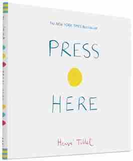 Press Here (interactive Book For Toddlers And Kids, Interactive Baby Book) de Herve Tullet