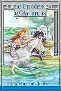 The Princesses of Atlantis by Lisa Williams Kline