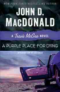 A Purple Place For Dying: A Travis McGee Novel by John D. MacDonald