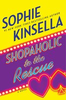 Shopaholic To The Rescue: A Novel