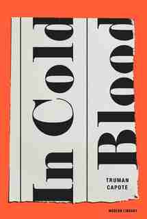 In Cold Blood by TRUMAN CAPOTE