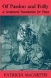 Of Passion And Folly: A Scriptural Foundation For Peace Paperback | Indigo Chapters