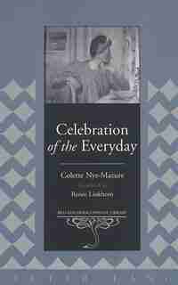 Celebration Of The Everyday by Colette Nys-Mazure