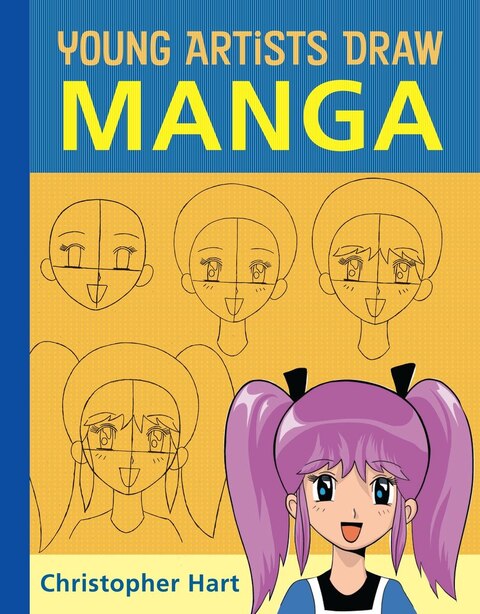 Young Artists Draw Manga Book By Christopher Hart Paperback
