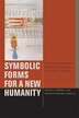 Symbolic Forms for a New Humanity by Drucilla Cornell Paperback | Indigo Chapters