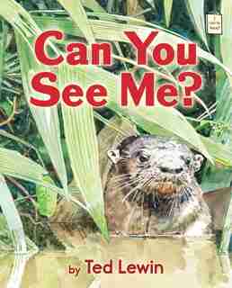 Can You See Me?: An I Like to Read Book by Ted Lewin