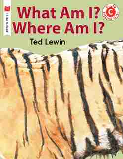 What Am I? Where Am I?: An I Like to Read Book by Ted Lewin