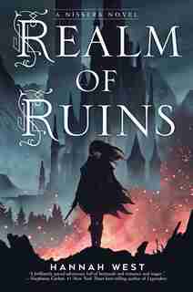 Realm Of Ruins: A Nissera Novel by Hannah West