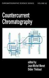 Countercurrent Chromatography by Jean-michel Menet