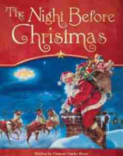 The Night Before Christmas by Clement Moore