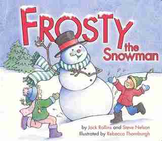 Frosty The Snowman by Jack Rollins