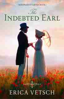 The Indebted Earl by Vetsch, Erica