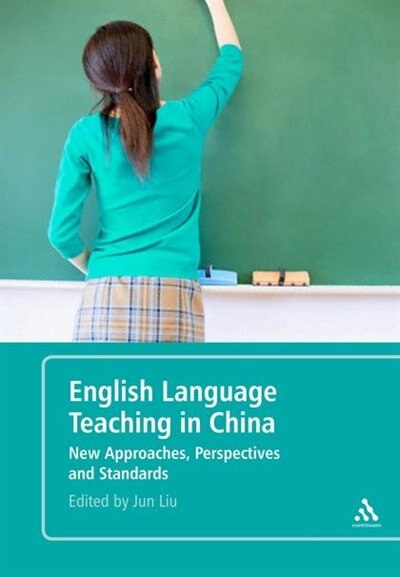 English Language Teaching In China by Jun Liu Paperback | Indigo Chapters
