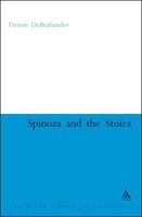 Spinoza and the Stoics: Power, Politics and the Passions