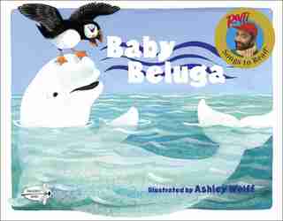 Baby Beluga by .. Raffi