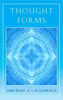 Thought Forms by Annie Besant