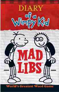 Diary Of A Wimpy Kid Mad Libs by Mad Libs