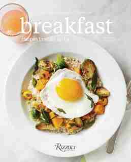 Breakfast: Recipes To Wake Up For by George Weld
