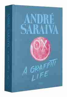 Andre Saraiva: Curated Chaos by Andre Saraiva