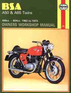 BSA A50 & A65 Twins Owners Workshop Manual: 499cc ~ 654cc. 1962 to 1973 by John Haynes