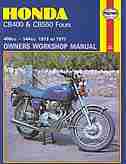 Honda CB400 and CB 550 Fours Owners Workshop Manual, No. M262: '73 Thru '77 by John Haynes