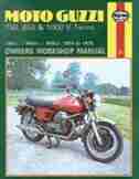 Moto-Guzzi 750, 850 and 1000 V-Twins Owners Workshop Manual, No. M339: '74-'78 by John Haynes
