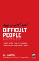 How-To-Deal-With-Difficult-People-Smart-Tactics-for-Overcoming-the-Problem-People-in-Your-Life