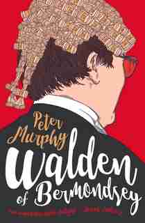 Walden Of Bermondsey by Peter Murphy
