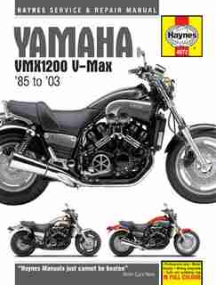 Yamaha Vmx1200 V-max '85 To '03 by Editors Of Haynes Manuals