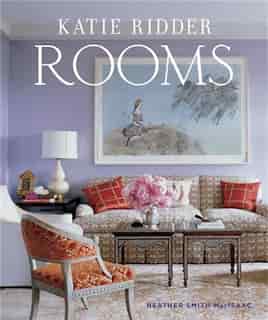 Katie Ridder Rooms by Heather Macissac
