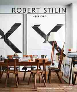 Robert Stilin: Interiors by Robert Stilin