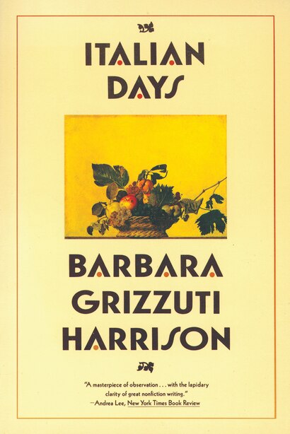Italian Days by Barbara Grizzuti Harrison