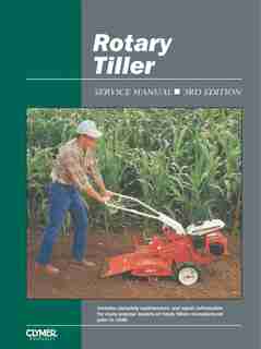 Rotary Tiller Service Ed. 3 by .. Penton Staff