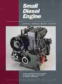 Small Diesel Engine Service Manual Ed 3 by Publishing Penton Staff