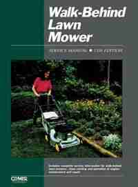 Walk-behind Lawn Mower Ed 5 by Primedia Business Directories & Books Penton Staff