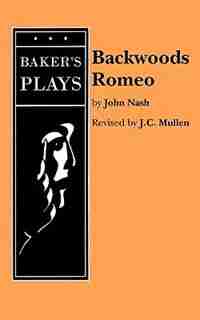 Backwoods Romeo by John Nash