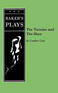 The Tortoise And The Hare by Candice Cain