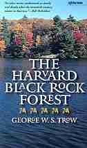 The Harvard Black Rock Forest by George W.s. Trow