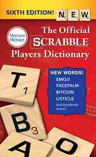 The Official Scrabble Players Dictionary, Sixth Edition by Merriam-webster, Inc.