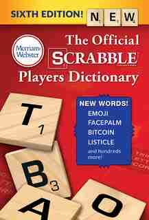 The Official Scrabble Players Dictionary, Sixth Edition by Merriam-webster, Inc.