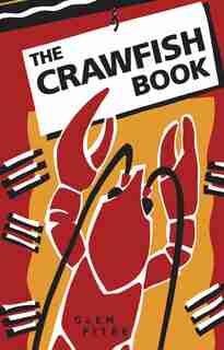 The Crawfish Book by Glen Pitre