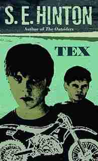 Tex by S. E. Hinton