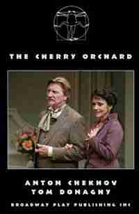 The Cherry Orchard by Anton Chekhov
