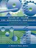 Rules of Thumb for Mechanical Engineers by J. Edward Pope