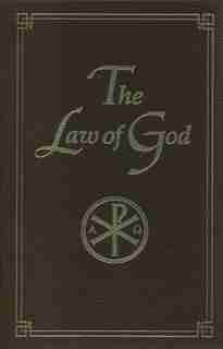The Law of God: For Study at Home and School by Seraphim Slobodskoi