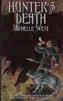 Hunters Death by Michelle West