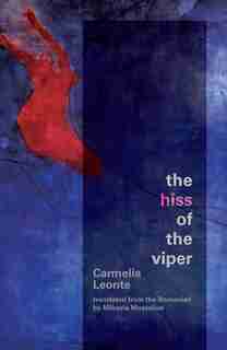 The Hiss of the Viper by Carmelia Leonte