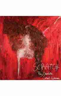 Scratch by Charlotte Corbeil-Coleman