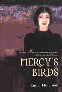 Mercy's Birds by Linda Holeman