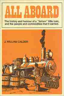 All Aboard by J. William Calder